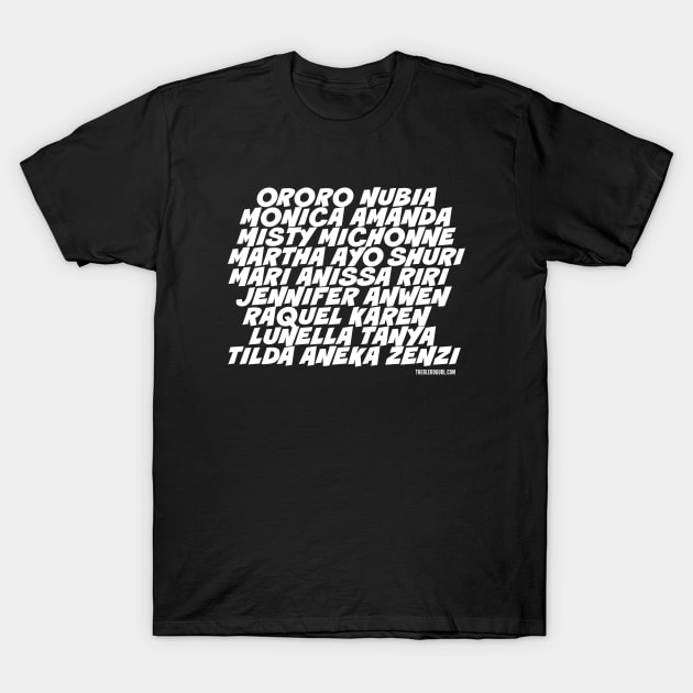 Black SuperSHEroes - white type T-Shirt by theblerdgurlshop